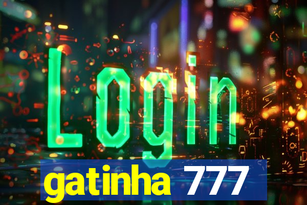 gatinha 777